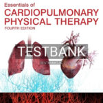 Test Bank for Essentials of Cardiopulmonary Physical Therapy 4th Edition by Hillegass