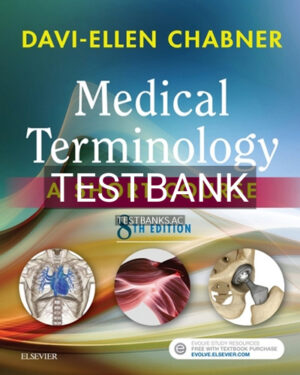 Test Bank for Medical Terminology Short Course 8th Edition by Chabner