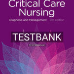 Test Bank for Critical Care Nursing 8th Edition by Urden