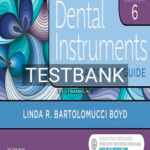 Test Bank for Dental Instruments 6th Edition by Boyd