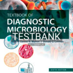 Test Bank for Textbook of Diagnostic Microbiology 6th Edition by Mahon