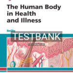 Test Bank for Human Body in Health and Illness 6th Edition by Herlihy