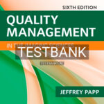 Test Bank for Quality Management in the Imaging Sciences 6th Edition by Papp