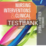Test Bank for Nursing Interventions and Clinical Skills 7th Edition by Potter