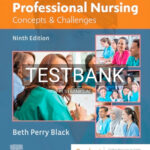 Test Bank for Professional Nursing 9th Edition by Black