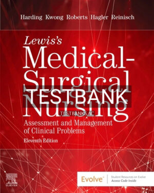 Test Bank for Lewis's Medical Surgical Nursing 11th Edition by Harding