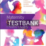 Test Bank for Maternity and Women's Health Care 12th Edition by Lowdermilk