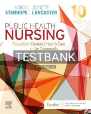 Test Bank for Public Health Nursing 10th Edition by Stanhope