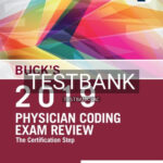 Test Bank for Buck's Physician Coding Exam Review 2019 1st Edition by Elsevier