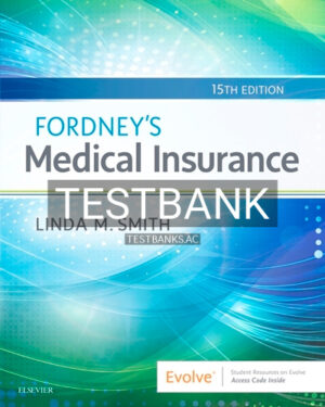 Test Bank for Fordney's Medical Insurance 15th Edition by Smith