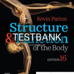 Test Bank for Structure and Function of the Body 16th Edition by Patton