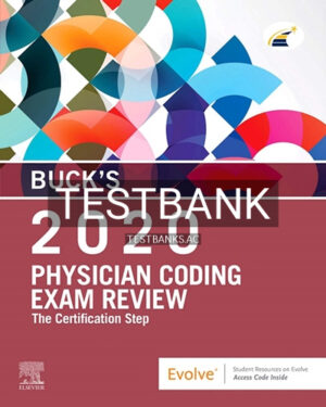 Test Bank for Buck's Physician Coding Exam Review 2020 1st Edition by Buck