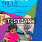 Test Bank for Pediatric Skills for Occupational Therapy Assistants 5th Edition by Solomon