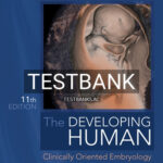 Test Bank for The Developing Human 11th Edition by Moore