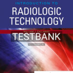Test Bank for Introduction to Radiologic Technology 8th Edition by Callaway