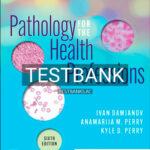 Test Bank for Pathology for the Health Professions 6th Edition by Damjanov