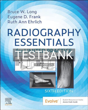 Test Bank for Radiography Essentials for Limited Practice 6th Edition by Long