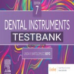 Test Bank for Dental Instruments 7th Edition by Boyd