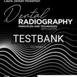Test Bank for Dental Radiography 6th Edition by Iannucci