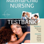 Test Bank for Maternal Child Nursing 6th Edition by McKinney