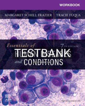 Test Bank for Essentials of Human Diseases and Conditions 7th Edition by Frazier