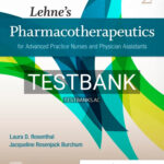 Test Bank for Lehne’s Pharmacotherapeutics for Advanced Practice Nurses and Physician Assistants 2nd Edition by Rosenthal