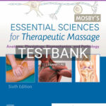 Test Bank for Mosby's Essential Sciences for Therapeutic Massage 6th Edition by Fritz