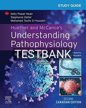 Test Bank for Huether and McCances Understanding Pathophysiology 2nd Edition by Power Kean