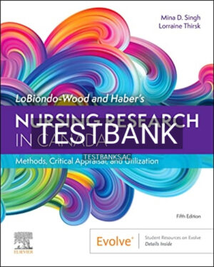 Test Bank for Nursing Research in Canada 5th Edition by Singh