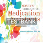 Test Bank for Mosbys Textbook for Medication Assistants 2nd Edition by Anderson