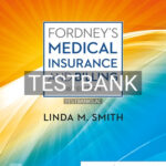 Test Bank for Fordneys Medical Insurance and Billing 16th Edition by Smith