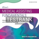 Test Bank for Kinns Medical Assisting Fundamentals 2nd Edition by Niedzwiecki