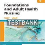 Test Bank for Foundations and Adult Health Nursing 9th Edition by Cooper
