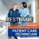 Test Bank for Fundamental Concepts and Skills for the Patient Care Technician 2nd Edition by Townsend