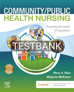 Test Bank for Community Public Health Nursing 8th Edition by Nies