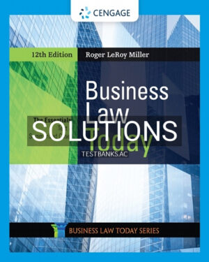 Solutions for Business Law Today The Essentials 12th Edition by Miller