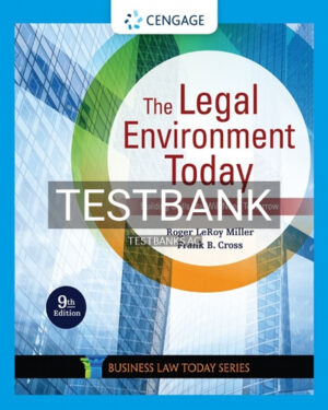 Test Bank for Legal Environment Today 9th Edition by Miller