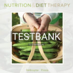 Test Bank for Nutrition and Diet Therapy 10th Edition by DeBruyne