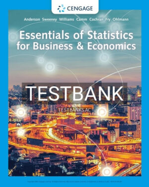 Test Bank for Essentials of Statistics for Business and Economics 9th Edition by Anderson