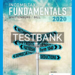 Test Bank for Income Tax Fundamentals 2020 38th Edition by Whittenburg