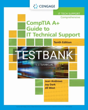 Test Bank for CompTIA A Guide to IT Technical Support 10th Edition by Andrews