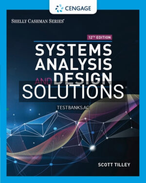 Solutions for Systems Analysis and Design 12th Edition by Tilley