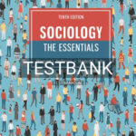 Test Bank for Sociology The Essentials 10th Edition by Andersen