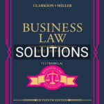 Solutions for Business Law Text and Cases 15th Edition by Clarkson