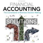 Solutions for Financial Accounting 5th Edition by Rich
