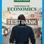 Test Bank for Essentials of Economics 9th Edition by Mankiw