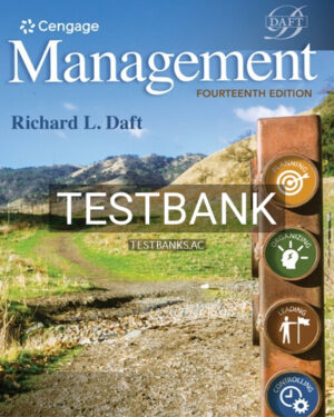 Test Bank for Management 14th Edition by Daft