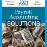 Solutions for Payroll Accounting 2021 31st Edition by Bieg
