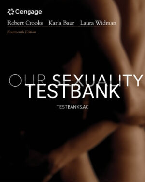 Test Bank for Our Sexuality 14th Edition by Crooks