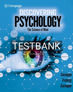 Test Bank for Discovering Psychology 4th Edition by Cacioppo